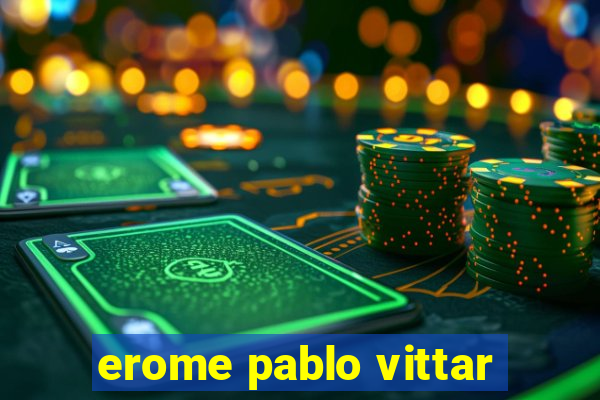 erome pablo vittar